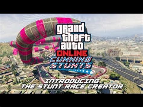 GTA Online Stunt Race Creator Trailer YouTube