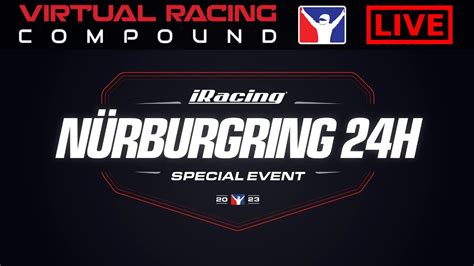 Iracing Special Event 2023 Live Nürburgring 24h Youtube