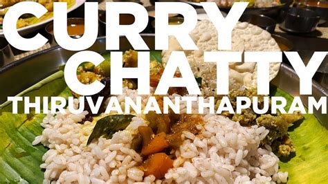 Curry Chatti Restaurant Thiruvananthapuram Youtube