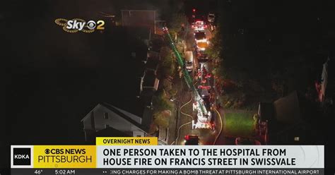 One Person Hospitalized After Fire In Swissvale Cbs Pittsburgh