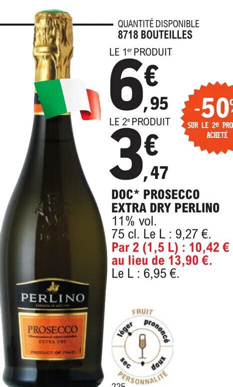 Promo DOC PROSECCO EXTRA DRY PERLINO 11 Vol Chez E Leclerc