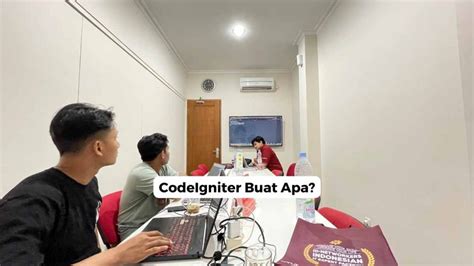 Codeigniter Buat Apa Pengertian Fungsi Dan Kelebihannya