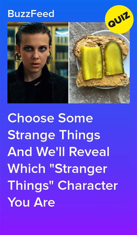 Choose Some Strange Things And We Ll Reveal Which Stranger Things Character You Are Watch