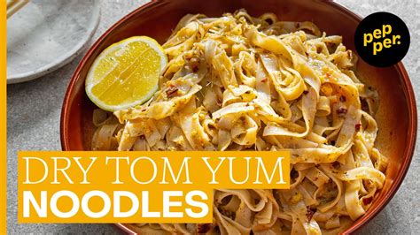 Dry Tom Yum Noodles Recipe Quick Noodle Stir Fry That Tastes Like Thai