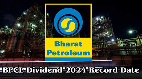 BPCL Dividend 2024 Record Date Current Share Price