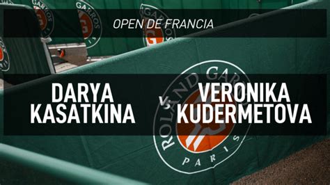 Kudermetova Vs Kasatkina Predicciones Y Cuotas 2022 Open De Francia