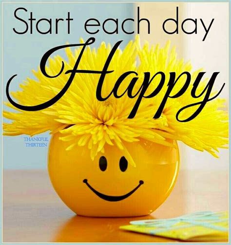 Start Each Day Happy Quote Pictures, Photos, and Images for Facebook ...