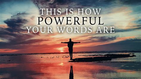 This Is How Powerful Your Words Are Be Careful What You Speak Into