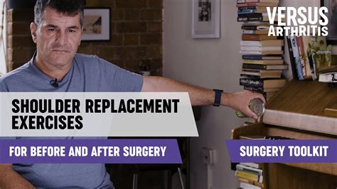 Surgery Toolkit Shoulder Replacement Exercises For Before And After