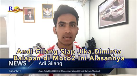 Juarai SS600 Asia Andi Gilang Siap Ke Moto2 Ini Alasannya YouTube