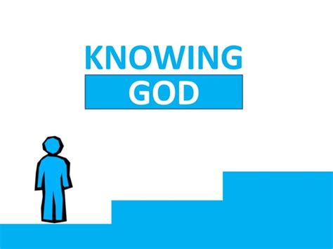 Knowing God Ppt