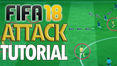 Fifa 18 Attacking Tips Fifplay