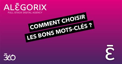 Comment choisir les bons mots clés ALÉGORIX