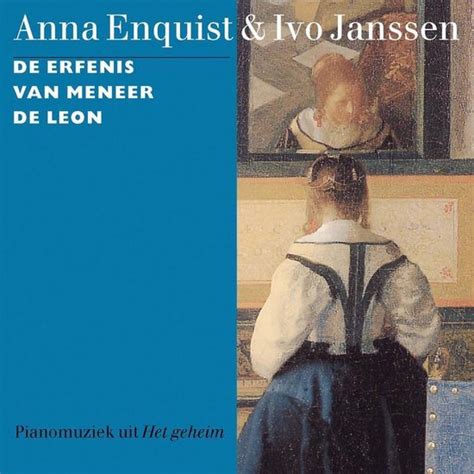 De Erfenis Van Meneer De Leon Anna Enquist Boeken Bol