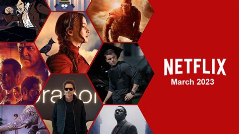 Lo Que Viene A Netflix En Marzo De La Neta Neta