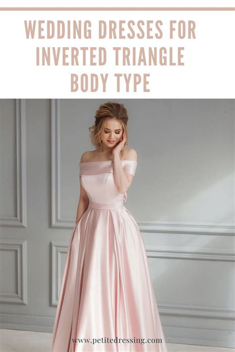 Best Wedding Dresses For Inverted Triangle Body Type Top 5 Styles Inverted Triangle Body