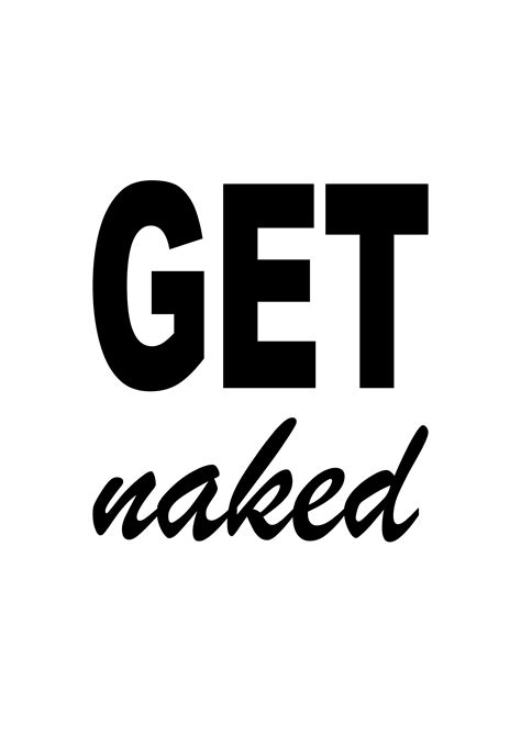 GET naked Bad Bild DIY Poster Sprüche Badezimmer Bad