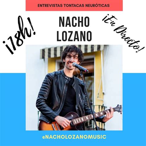 Entrevista A Nacho Lozano