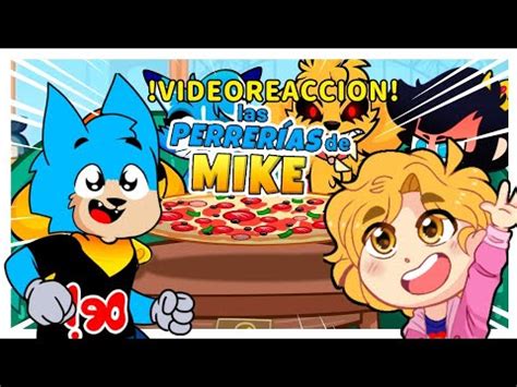 VIDEOREACCION GRUPAL A NOCHE DE PIZZA Las Perrerías de Mike Ep 0