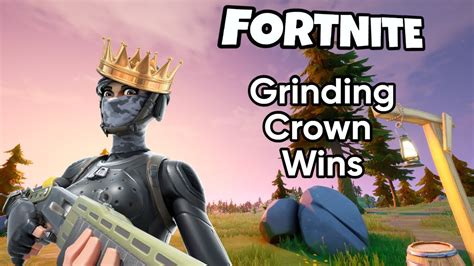 Grinding Crown Wins Fortnite Live Stream Youtube