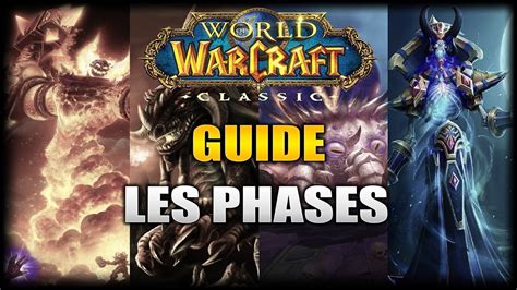 Wow Classic Guide Sur Les Phases Youtube