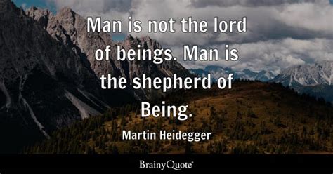 Martin Heidegger Quotes Brainyquote