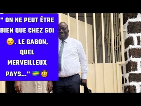 On Ne Peut Tre Bien Que Chez Soi Le Gabon Quel Merveilleux Pays