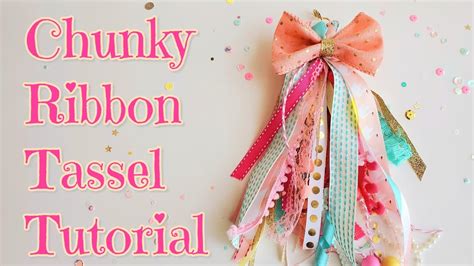 Chunky Ribbon Tassel Tutorial Youtube