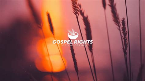 “gospel Rights” Selected Scriptures With Regan May Youtube