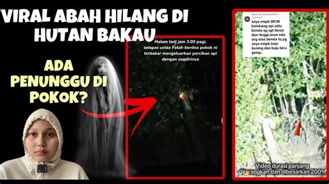 Viral Abah Hilang Cari Siput L Tiktoker Paranormal Tolong Demi Viewer