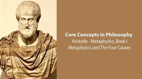 Aristotle Metaphysics Bk 1 Metaphysics And The Four Causes