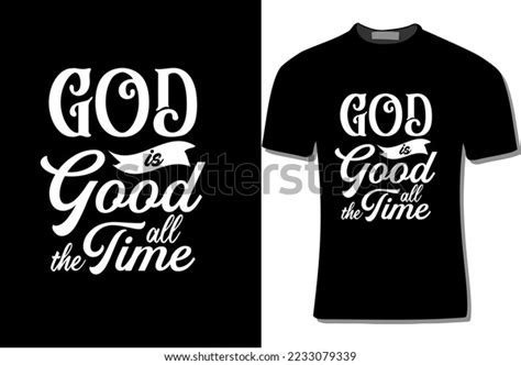 God Good All Time T Shirt Stock Vector Royalty Free 2233079339 Shutterstock