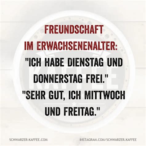 FREUNDSCHAFT IM ERWACHSENENALTER SCHWARZER KAFFEE