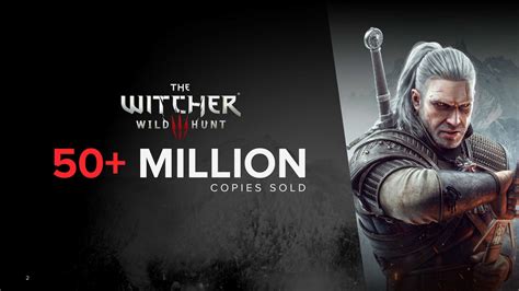 The Witcher 3 Wild Hunt Sales Top 50 Million The Witcher Series Tops