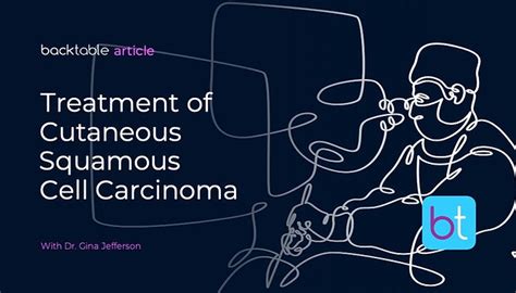 Cutaneous Squamous Cell Carcinoma Treatment