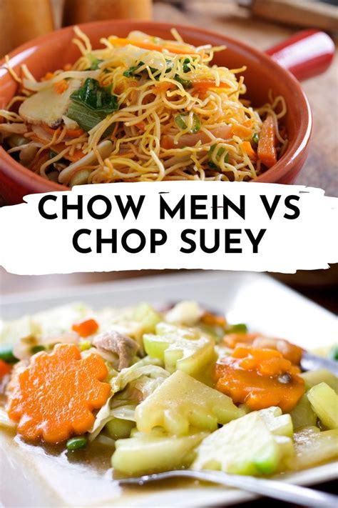 Chow Mein Vs Chop Suey Whats The Difference Chow Mein Recipe