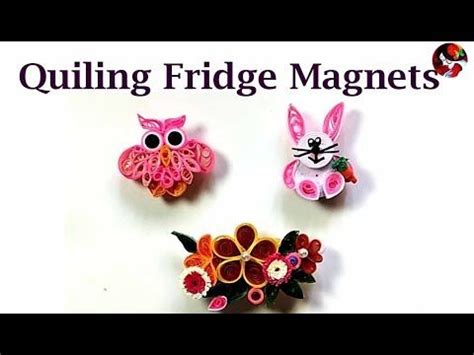 Easy Quilling Fridge Magnets How To Make Fridge Magnets Diy Fridge