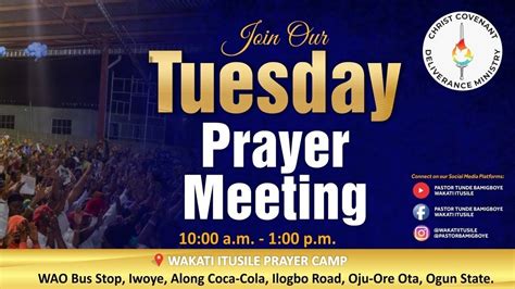 TUESDAY PRAYER MEETING CCDM GLOBAL WAKATI ITUSILE VEN TUNDE