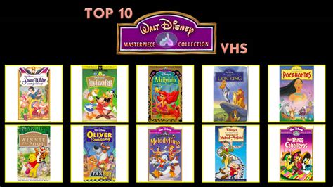 My Top 10 Walt Disney Masterpiece Collection Vhs By Artchanxv On Deviantart