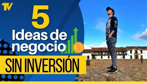 5 ideas de negocio rentables Sin inversión Ventas Tips