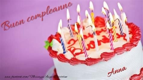 Buon Compleanno Anna Cartoline Di Compleanno Con Nome Anna