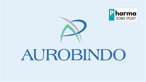 Aurobindo Pharma Ltd Walk In Interview For Frd Fard On Th June