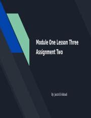 Module One Lesson Three Assignment Two Jacob El Abbadi Module One