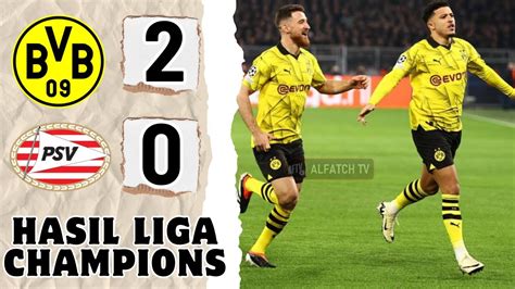 Borussia Dortmund Vs Psv Eindhoven Hasil Liga Champions Tadi Malam