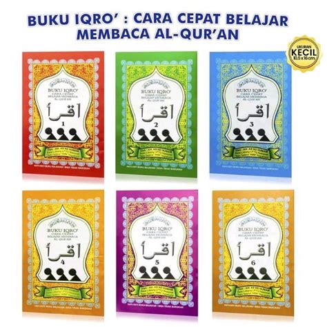 Jual Buku Iqro Jilid Kecil Iqro Jilid 1 6 Cara Cepat Dan Mudah Belajar