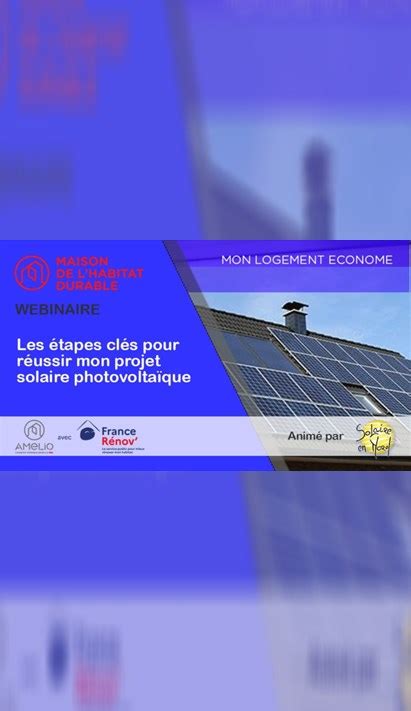 Les étapes Clés Pour Réussir Mon Projet Solaire Photovoltaïque