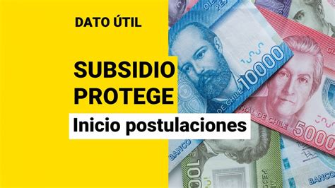 Inician Postulaciones Al Subsidio Protege Conoce Los Requisitos Para Recibir Los 200000