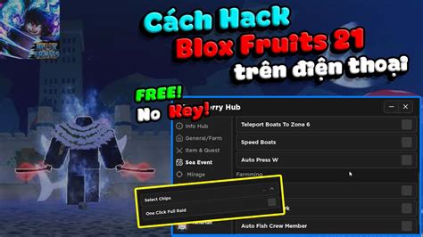 Cách Hack Blox Fruits 21 Trên Điện Thoại No Key Farm Terrorshark Kitsune Anti Ban Youtube