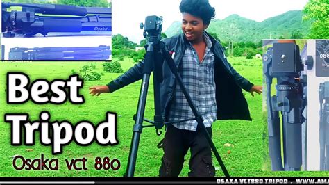 Best Tripod For Youtubers Osaka Vct Tripod Tripod Unboxing