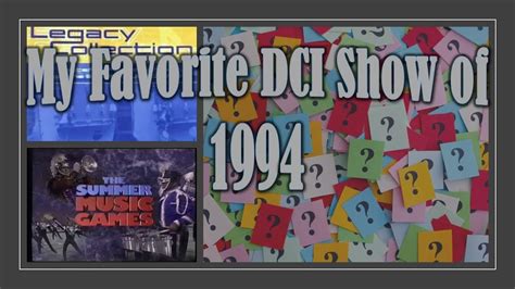 My Favorite DCI Show Of 1994 Click To Find Out Which One I Picked